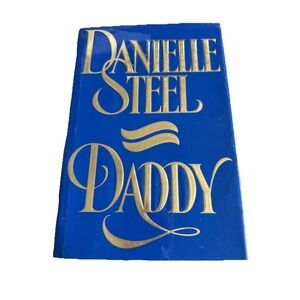 Daddy by Danielle Steel-Hardcover With Dust Jacket